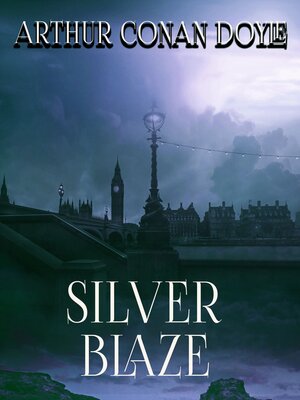 cover image of Silver Blaze